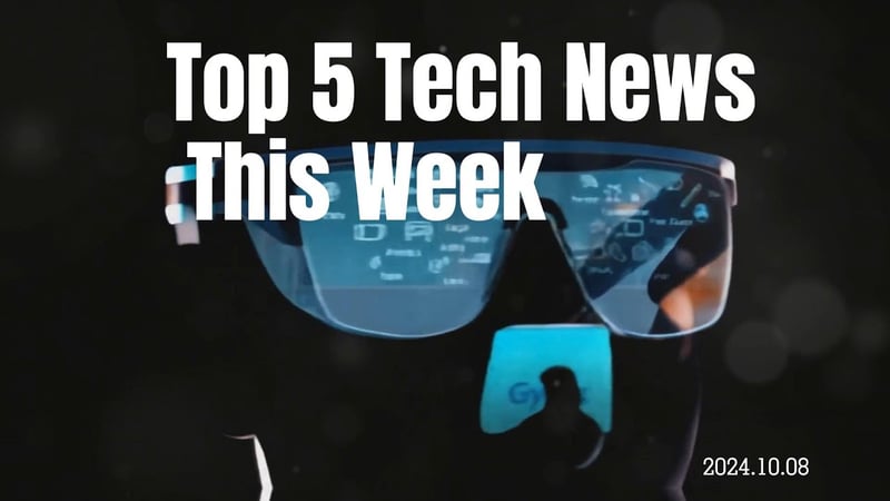 🚀 Top 5 Tech News This Week: AI Innovations and More! 📰 #TechMinute #TechNews #AI #OpenAI