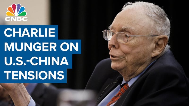 Charlie Munger on U.S. China Tensions